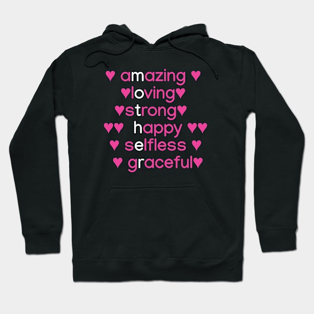 Amazing, Loving, Stong, Happy, Selfless, Graceful Hoodie by sapphire seaside studio